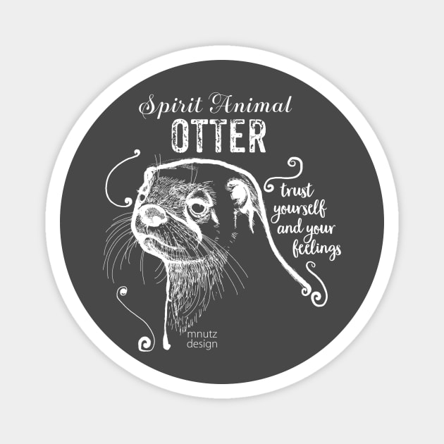 Spirit animal - Otter white Magnet by mnutz